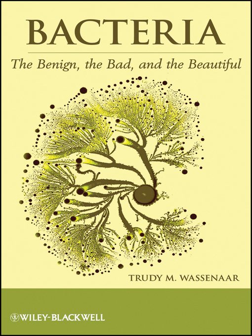 Title details for Bacteria by Trudy M. Wassenaar - Available
